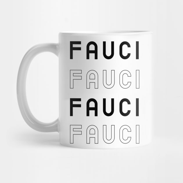 Fauci Fauci Fauci Fauci by Suva